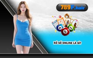 Xổ số online là gì?